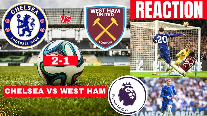 Chelsea vs West ham live score