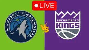Kings vs Timberwolves live today