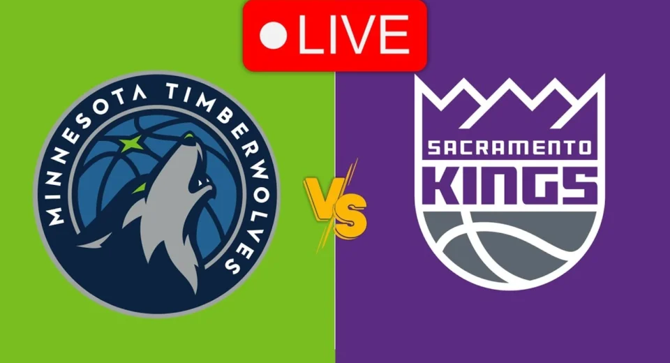 Kings vs Timberwolves live today