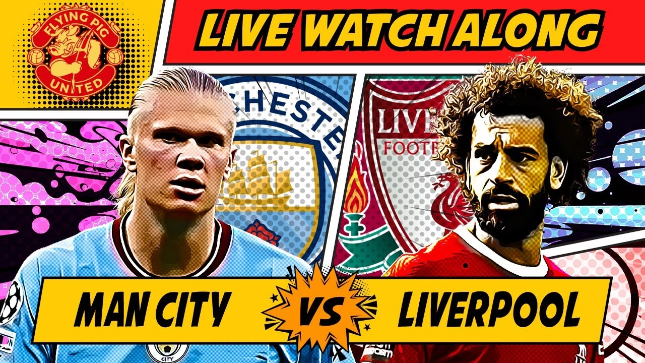 Liverpool Vs Manchester City Live Match Today